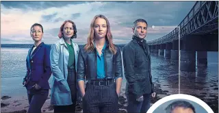  ??  ?? Martin Compston, above right, alongside Jennifer Spence, Laura Fraser and Molly Windsor, his co-stars in Traces, which was filmed on Tayside