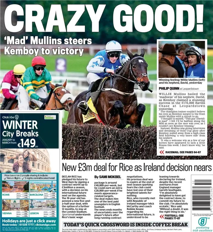  ??  ?? Winning feeling: Willie Mullins (left) and his nephew, David, yesterday