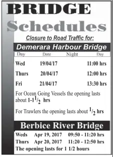  ??  ?? Wed Thurs Fri 19/04/17 20/04/17 21/04/17 1-11/2 hrs 11:00 hrs 12:00 hrs 13:30 hrs 1/2 hrs The opening lasts for 1 1/2 hours