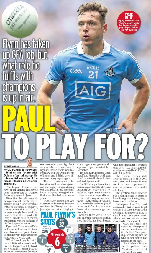  ??  ?? TRUE BLUEInjury hampered Paul Flynn’s season badly but he recovered to play his part in four in a row success