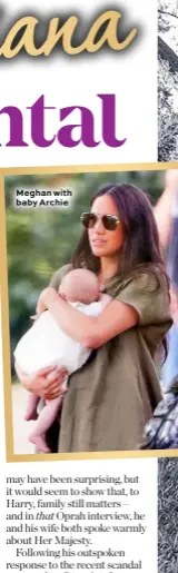  ??  ?? Meghan with baby Archie