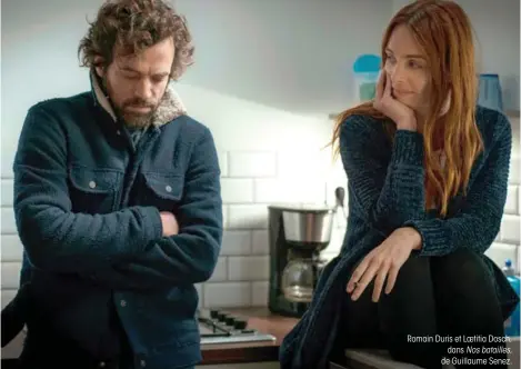  ??  ?? Romain Duris et Laetitia Dosch, dans Nos batailles, de Guillaume Senez.