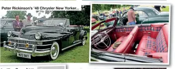  ??  ?? Peter Rickinson’s ’48 Chrysler New Yorker...