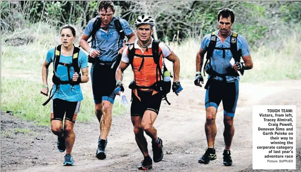  ?? Picture: SUPPLIED ?? TOUGH TEAM: Victors, from left, Tracey Almirall, Craig Powell, Donovan Sims and Garth Peinke on their way to winning the corporate category of last year’s adventure race