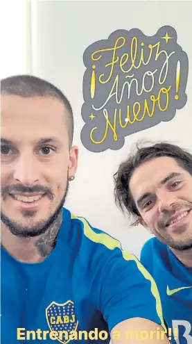  ??  ?? Darío y Fernando. Selfie y mensaje para los hinchas de Boca.
