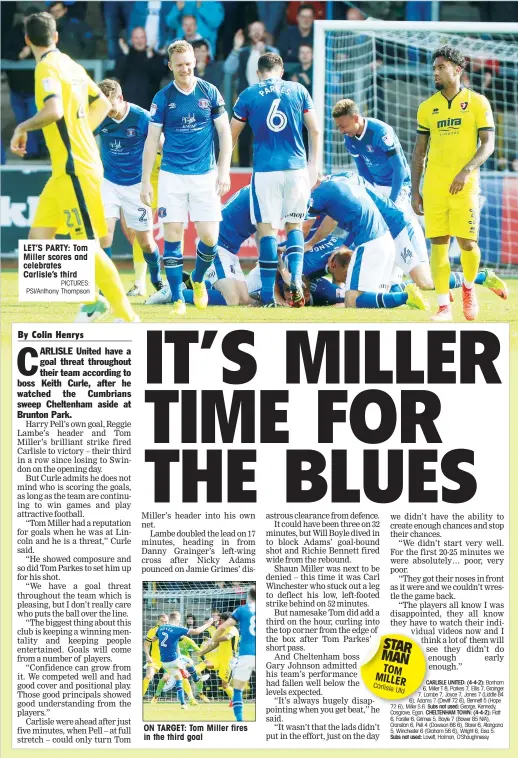  ?? PICTURES: PSI/Anthony Thompson ?? LET’S PARTY: Tom Miller scores and celebrates Carlisle’s third ON TARGET: Tom Miller fires in the third goal