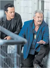  ??  ?? Mel Gibson y Vince Vaughn, los protagonis­tas.