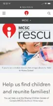  ??  ?? Pictured is the “MCSC rescu” app on the Missing Children Society of Canada website. Alerts are sent to members each time a child goes missing.