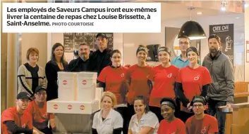  ?? PHOTO COURTOISIE ?? Les employés de Saveurs Campus iront eux-mêmes livrer la centaine de repas chez Louise Brissette, à Saint-anselme.