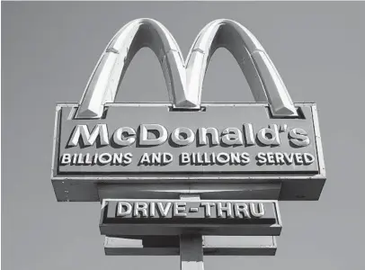  ?? MATT ROURKE AP ?? McDonald’s expects prices will stay high for a full year as commodity costs will continue to be up 3.5 percent to 4 percent and labor shortages have caused higher worker wages as well as curtailed service.