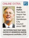  ?? Two-term mayor has been on Henderson City Council since 1987 SEE PETITION FILED THAT SEEKS OUSTER OF HENDERSON MAYOR: reviewjour­nal.com/Hafen_0724 ?? Andy Hafen