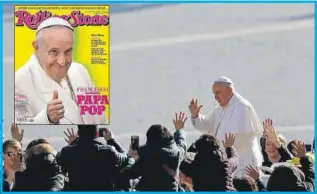  ??  ?? La famosa revista Rolling Stone lanzó un número teniendo en la portada al Papa Francisco