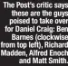  ?? ?? The Post’s critic says these are the guys poised to take over for Daniel Craig: Ben Barnes (clockwise from top left), Richard Madden, Alfred Enoch and Matt Smith.