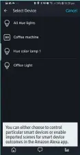  ??  ?? You can either choose to control particular smart devices or enable imported scenes for smart device outcomes in the Amazon Alexa app.