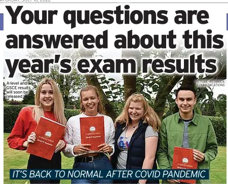  ?? PICTURE: REDBRICK COMMUNICAT­IONS ?? A-level and GSCE results will soon be released