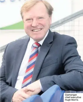  ??  ?? Glamorgan chief executive Hugh Morris