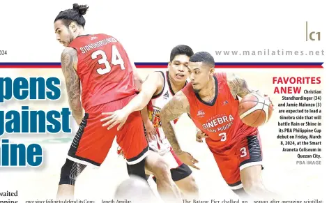  ?? PBA IMAGE ?? FAVORITES ANEW
Christian Standhardi­nger (34) and Jamie Malonzo (3) are expected to lead a Ginebra side that will battle Rain or Shine in its PBA Philippine Cup debut on Friday, March 8, 2024, at the Smart Araneta Coliseum in Quezon City.