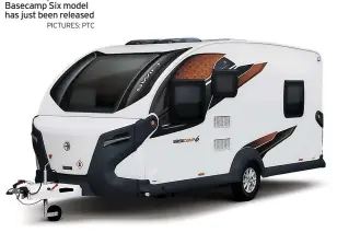  ?? PICTURES: PTC ?? Swift Group’s new Basecamp Six model has just been released