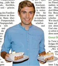  ??  ?? Moritz Enking serviert die Pumpernick­el-Torte. Foto: Larissa Loges/tmn
