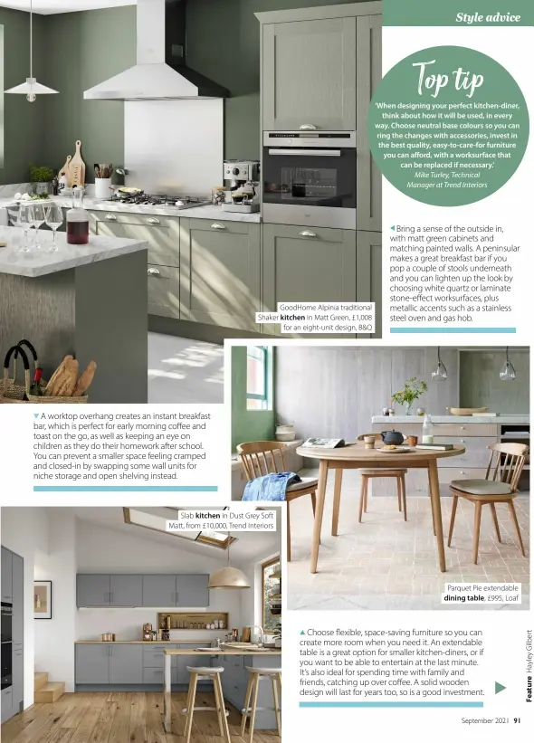  ??  ?? GoodHome Alpinia traditiona­l Shaker kitchen in Matt Green, £1,008 for an eight-unit design, B&Q
Slab kitchen in Dust Grey Soft Matt, from £10,000, Trend Interiors
Parquet Pie extendable dining table, £995, Loaf