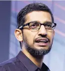  ??  ?? Google Inc CEO Sundar Pichai.