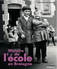  ?? ?? Maïwenn Raynaudon-Kerzhero, Histoire de l’école en Bretagne, Éditions Blanc et noir, 19 €
En vente sur bretons.bzh ou en librairie.