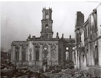  ?? FOTO: SAMMLUNG FRITZ MITTELSTAE­DT/STADTARCHI­V ?? Die beim Luftangrif­f in der Nacht zum 6. Oktober 1944 zerstörte Ludwigskir­che.