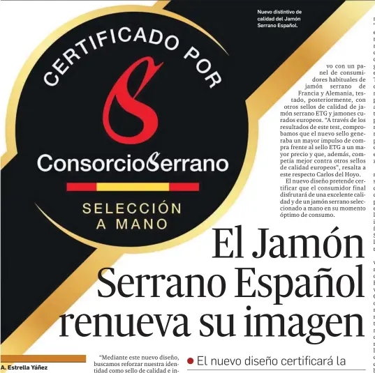  ?? ?? Nuevo distintivo de calidad del Jamón Serrano Español.