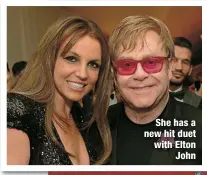 ?? ?? She has a new hit duet with Elton
John
