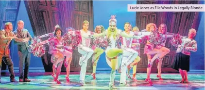  ??  ?? Lucie Jones as Elle Woods in Legally Blonde