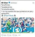  ??  ?? Tweet del Eibar
Rendidos a Leo Messi