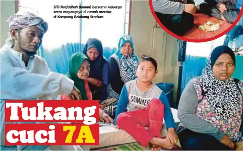  ??  ?? SITI Norfatihah (kanan) bersama keluarga serta moyangnya di rumah mereka di Kampung Belakang Stadium.