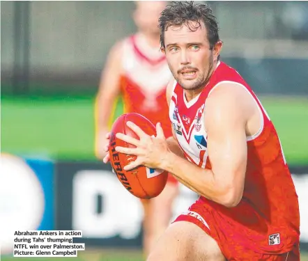  ?? ?? Abraham Ankers in action during Tahs’ thumping NTFL win over Palmerston. Picture: Glenn Campbell