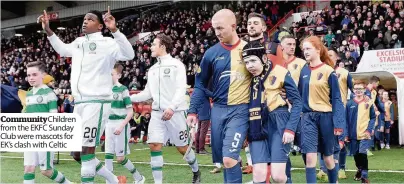  ??  ?? from the EKFC Sunday Club were mascots for EK’s clash with Celtic