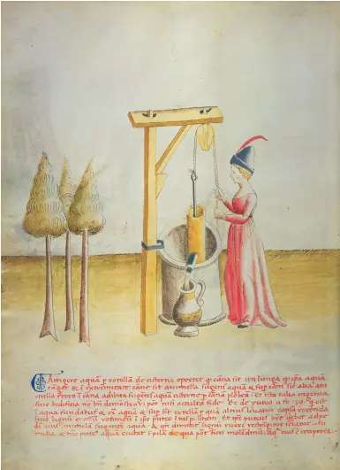  ??  ?? A woman operating a suction pump; drawing by Paolo Santini, after Taccola, circa 1459