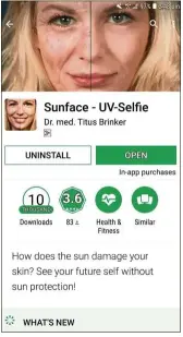  ??  ?? The Sunface UV Selfie app aims to induce behavioura­l change and prevent skin cancer especially among youths who frequently use sunbeds or are prone to sunburns from lack of protection.