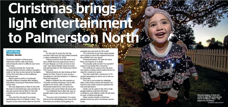  ?? WARWICK SMITH/STUFF ?? Ahurewa Rapira, 2, flicks the switch to light the pohutukawa tree in Te Marae o Hine – The Square for Christmas.