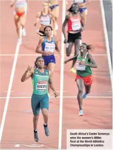  ??  ?? South Africa’s Caster Semenya wins the women’s 800m final at the World Athletics Championsh­ips in London.