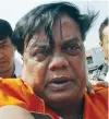  ??  ?? Chhota Rajan