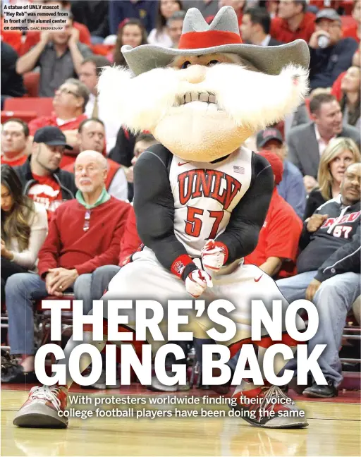  ?? ISAAC BREKKEN/AP ?? A statue of UNLV mascot “Hey Reb” was removed from in front of the alumni center on campus.