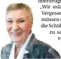  ?? FOTO: WDR ?? Anne Priller-Rauschenbe­rg erlebte den Krieg als Kind.