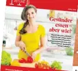  ?? ?? Im Magazin „Gesünder essen?“warnen Experten vor den Folgen von Jodmangel