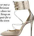  ??  ?? We’ve never met a pair of Christian Louboutin shoes we don’t like. Strap on this silver pair for a night on the town