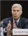  ?? OLIVIER DOULIERY/ABACA PRESS ?? Supreme Court nominee Neil Gorsuch speaks during a Senate Judiciary Committee confirmati­on hearing on March 21 in Washington, D.C.