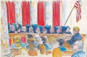  ?? [AP PHOTO] ?? This courtroom sketch depicts Attorney Brenda G. Bryn, far right standing, speaking Tuesday in front of from l-r, Associate Justice Neil Gorsuch, Associate Justice Sonia Sotomayor, Associate Justice Stephen Breyer, Associate Justice Clarence Thomas, Chief Justice of the United States John Roberts, Associate Justice Ruth Bader Ginsburg, Associate Justice Samuel Alito Jr., Associate Justice Elena Kagan and Associated Justice Brett Kavanaugh, at the Supreme Court in Washington. Also present as a guest of the court is retired Associate Justice Anthony Kennedy, lower right hand corner seated.