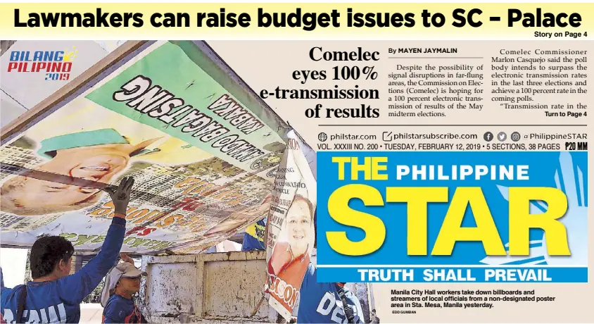  ?? EDD GUMBAN ?? Manila City Hall workers take down billboards and streamers of local officials from a non-designated poster area in Sta. Mesa, Manila yesterday.