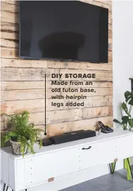  ??  ?? diy storage MADE FROM AN OLD FUTON BASE, WITH HAIRPIN LEGS ADDED