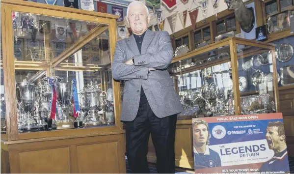  ??  ?? 0 Former Rangers and Scotland manager Walter Smith in the trophy room at Ibrox as he promotes the club’s ‘The Legends Return’ charity match on Saturday.