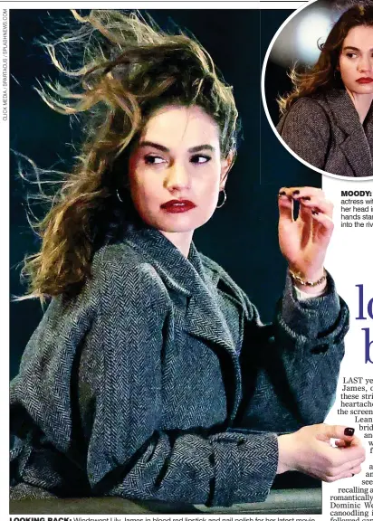  ??  ?? LOOKING BACK: Windswept Lily James in blood red lipstick and nail polish for her latest movie