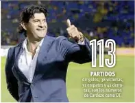  ??  ?? y conocimien­to del Futbol Mexicano es lo que Cardozo le ofrece a las Chivas.